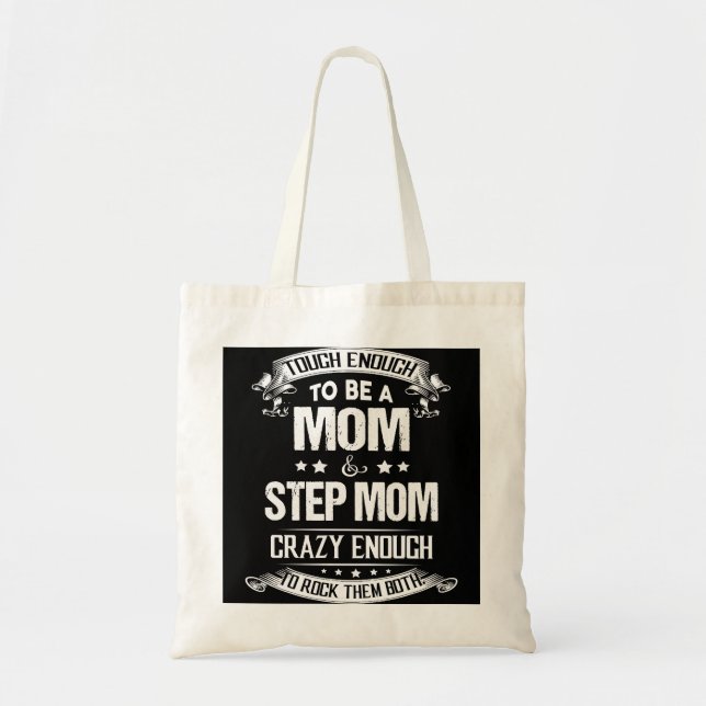 Mother Grandma of Tough enough to be a momstep mum Tote Bag (Front)