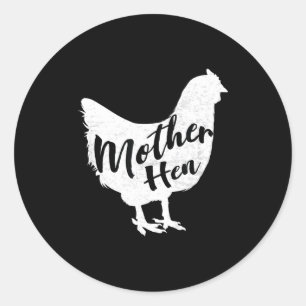 Mother hen happy mother's day cute chicken gift fo classic round sticker