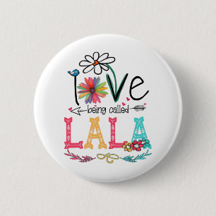 Mother I Love Being Called Lala Sunflower Birthday 6 Cm Round Badge