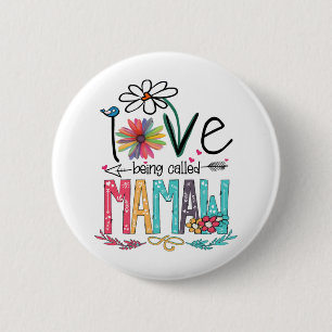 Mother I Love Being Called Mamaw Sunflower 6 Cm Round Badge