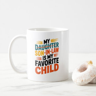 Mother In Law Favourite Child Family Reunion Gifts Coffee Mug