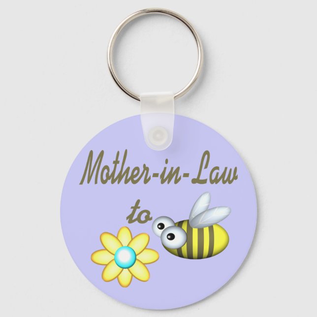 Mother In Law to Bee Key Ring (Front)