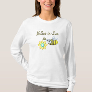 Mother In Law to Bee T-Shirt