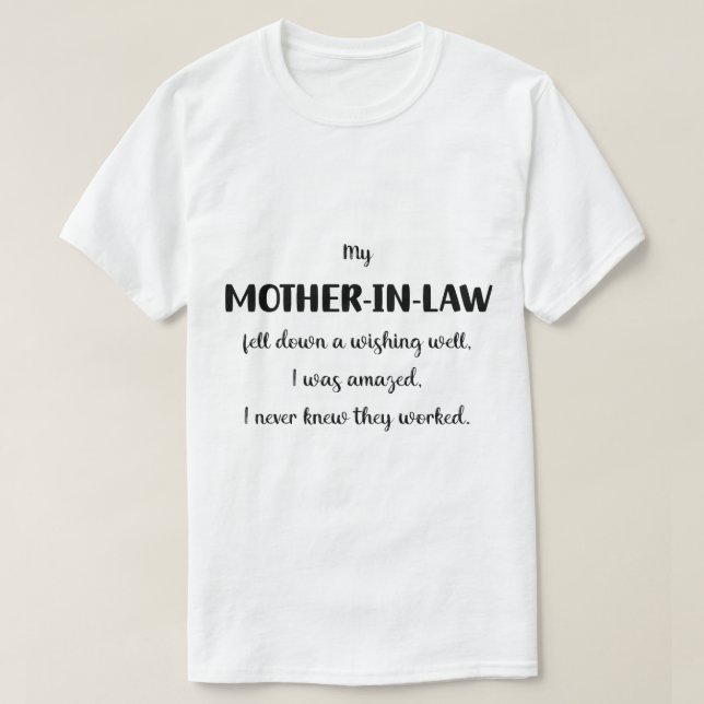 Mother-in-law - Wishing Well Surprise T-Shirt (Design Front)
