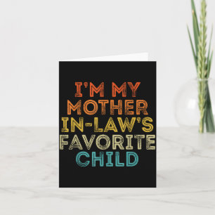 Mother in Laws Favourite Child Funny Parent Retro Card