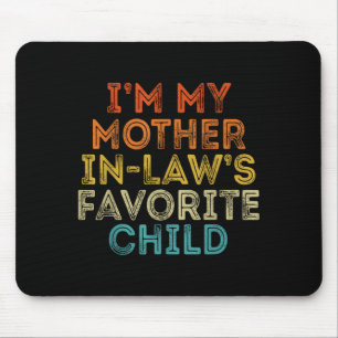 Mother in Laws Favourite Child Funny Parent Retro Mouse Pad