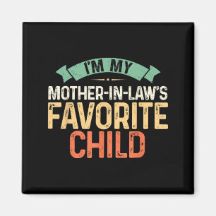 Mother In Laws Favourite Child Funny Parents Humou Magnet