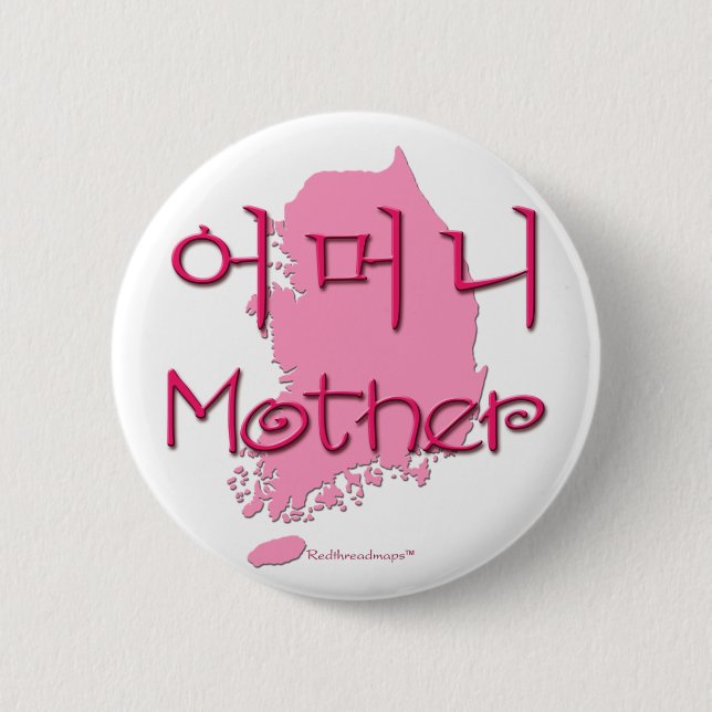 Mother (Korean) map 6 Cm Round Badge (Front)