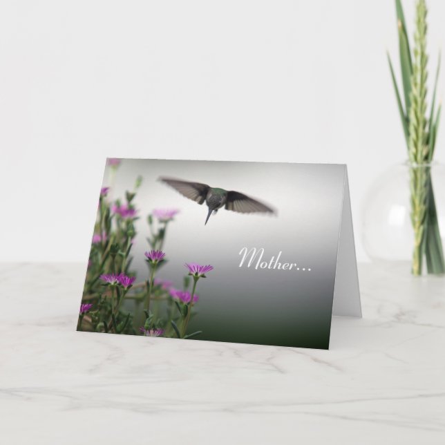 Mother...Like A Hummingbird Card (Front)