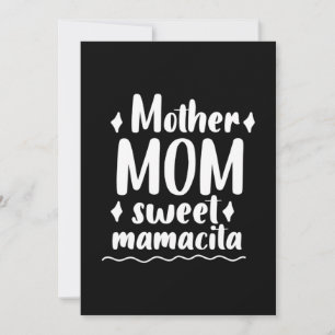 Mother Mom Sweet Mamacita Invitation
