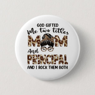 Mother Mum And Principal Mothers Birthday 6 Cm Round Badge