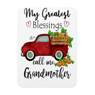Mother My Greatest Blessings Call Me Grandmother Magnet