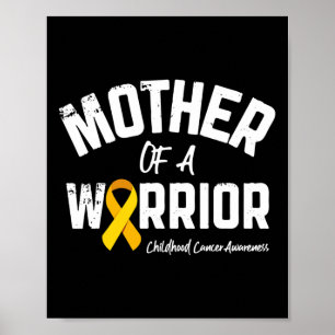 Mother Of A Warrior Childhood Cancer Awareness Mum Poster