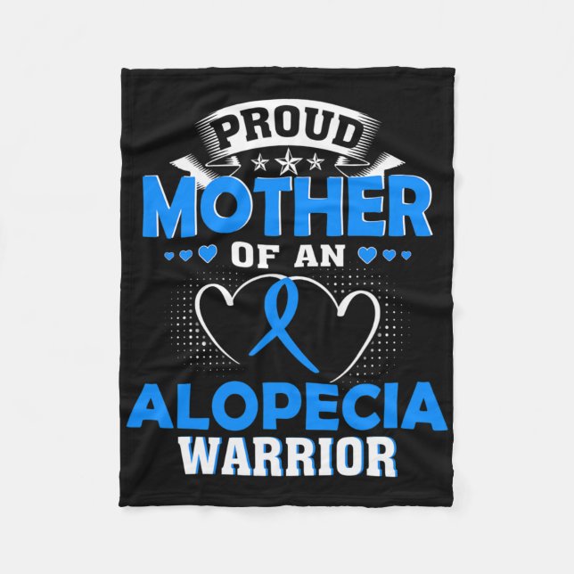 Mother Of An Alopecia Warrior  Fleece Blanket (Front)