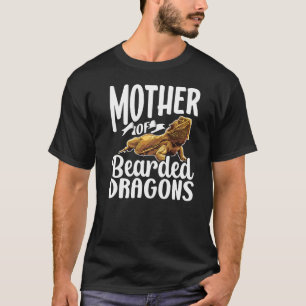 Mother Of Bearded Dragons Beard Lizard T-Shirt
