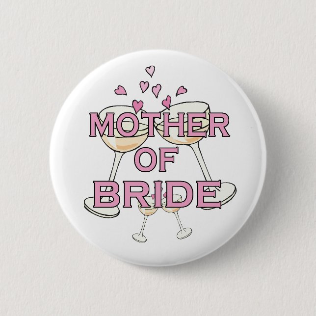 Mother of  Bride ID 6 Cm Round Badge (Front)