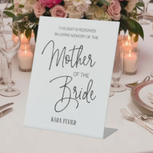 Mother of Bride Memorial Chair Reserved Wedding Pedestal Sign
