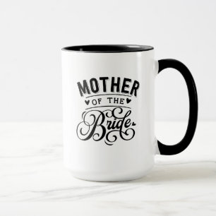 Mother of Bride Mug