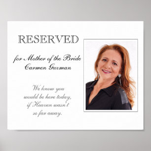 Mother of Bride Reserved Chair Memorial Photo Poster