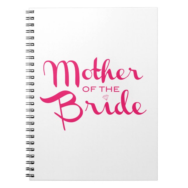 Mother of Bride Retro Script Hot Pink On White Spiral Notebook (Front)