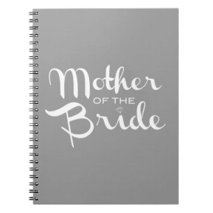 Mother of Bride Retro Script White on Grey Notebook