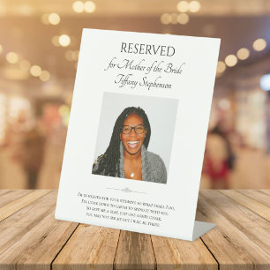 Mother of Bride Save A Seat Wedding Photo Memorial Pedestal Sign