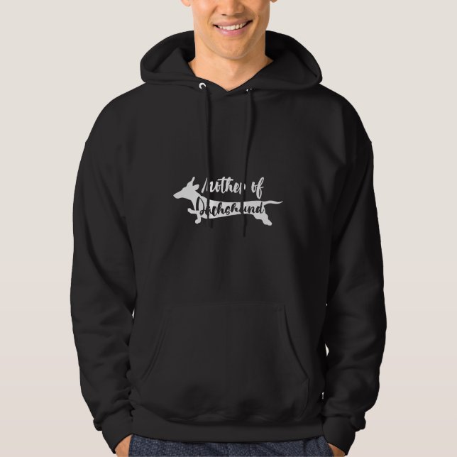 Mother Of Dachshund Funny  For Dog Mum Hoodie (Front)