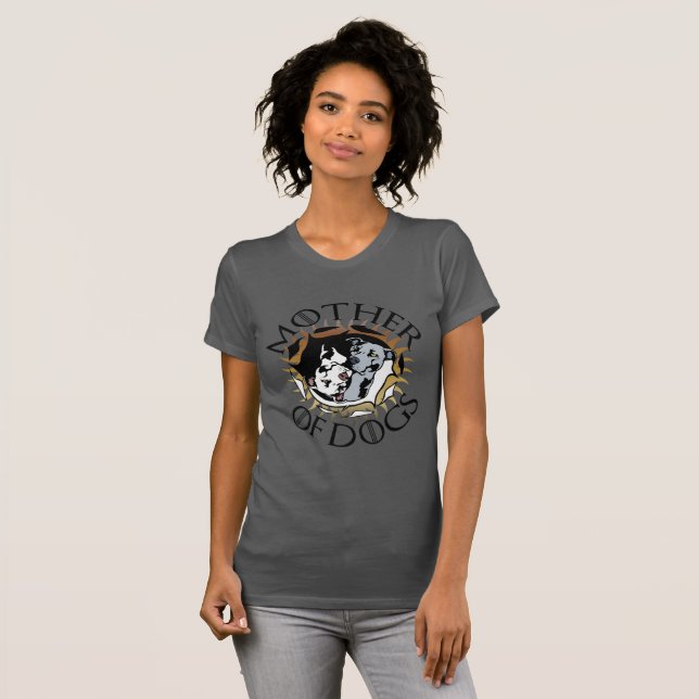 Mother Of Dogs Tee Shirt (Front Full)