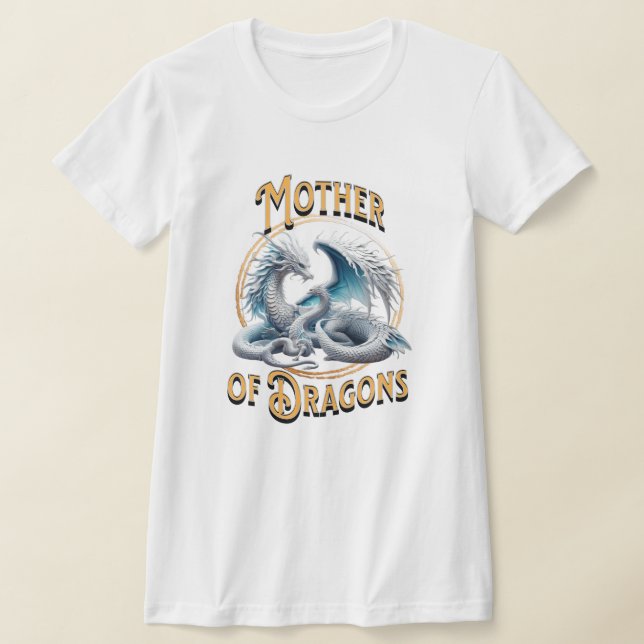 Mother of Dragons Mum and Baby Dragon T-Shirt (Laydown)
