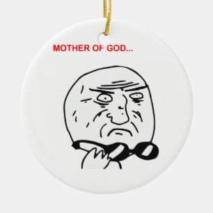 Mother of God Rage Face Comic Meme Ceramic Tree Decoration
