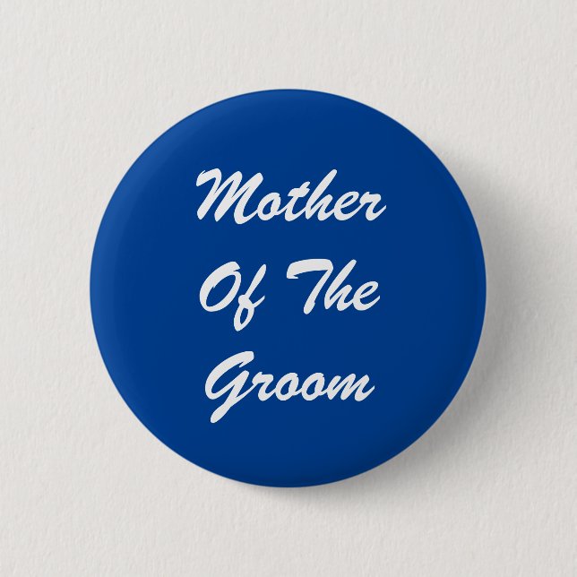 Mother of Groom Pinback Button (Front)