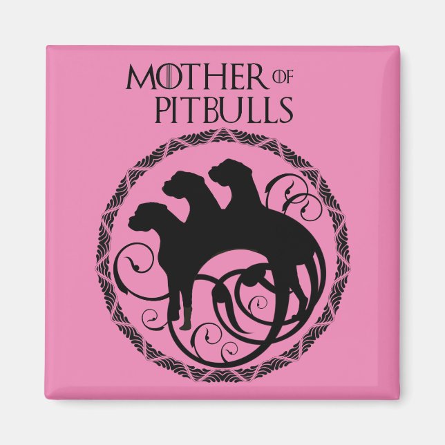 Mother of Pitbulls Magnet (Front)