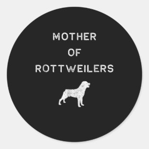 Mother of rottweilers classic round sticker