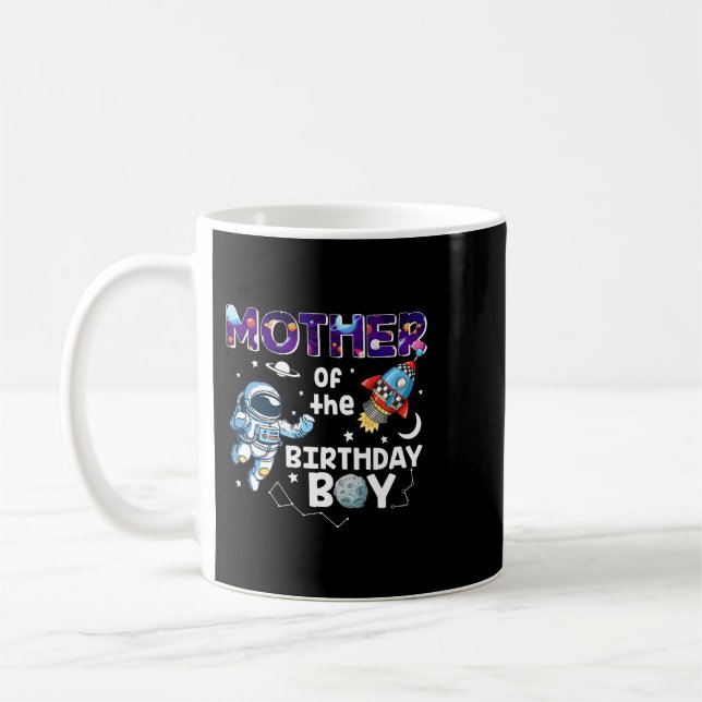 Mother Of The Birthday Astronaut Boy Space Theme Coffee Mug (Left)