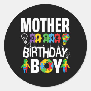 Mother Of The Birthday Boy Autism Mum Classic Round Sticker