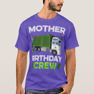 Mother Of The Birthday Boy Garbage Truck Bday Them T-Shirt