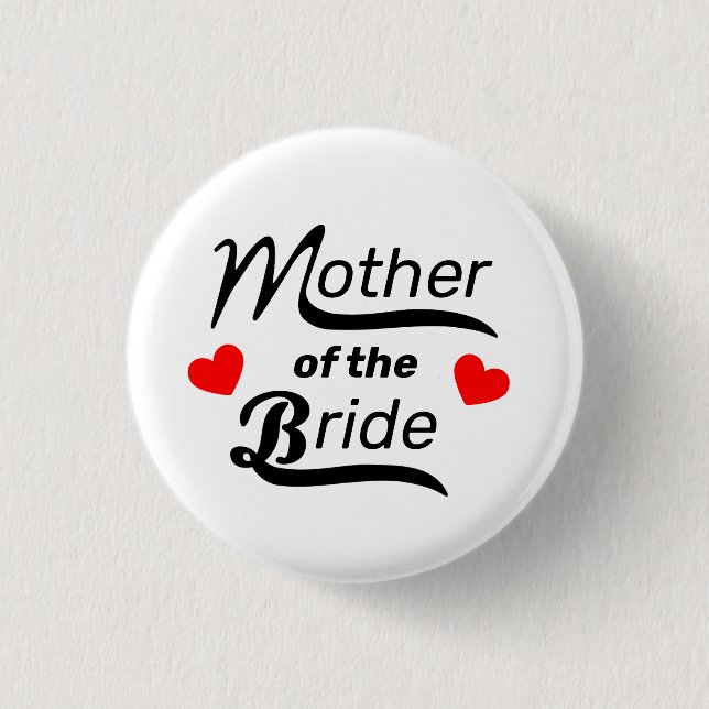 Mother of the Bride 3 Cm Round Badge (Front)