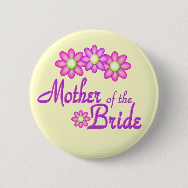 Mother of the Bride 6 Cm Round Badge (Front)
