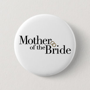 Mother Of The Bride 6 Cm Round Badge