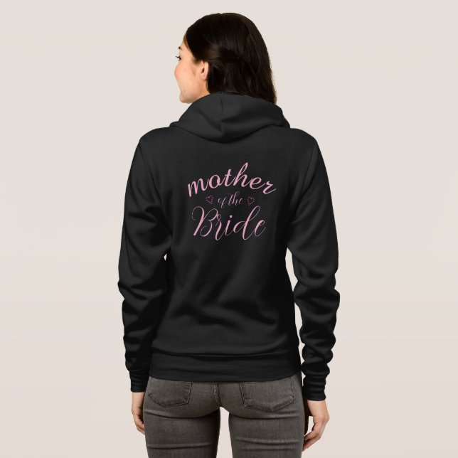 mother of the bride  Bachelorette Party Hoodie (Back Full)