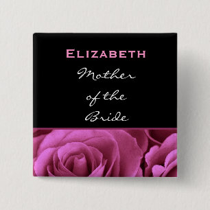 Mother of the Bride Black Pink Roses Custom Name 15 Cm Square Badge