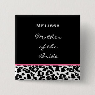 Mother of the Bride Black White Pink Leopard 15 Cm Square Badge
