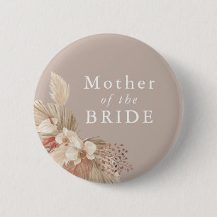 Mother of the Bride Boho Pampas Grass Neutrals 6 Cm Round Badge