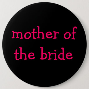 mother of the bride button