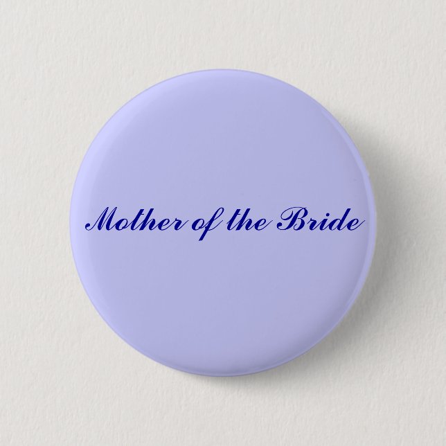 Mother of the Bride Button (Front)