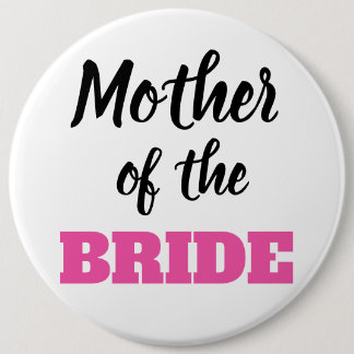 Mother of the Bride Button 