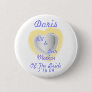 Mother Of The Bride Button-Customise 6 Cm Round Badge