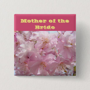 Mother of the Bride buttons Pink Blossom Flowers