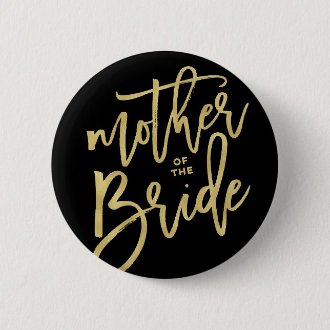 Mother Of The Bride Chic Gold Bridal Party Wedding 6 Cm Round Badge (Front)