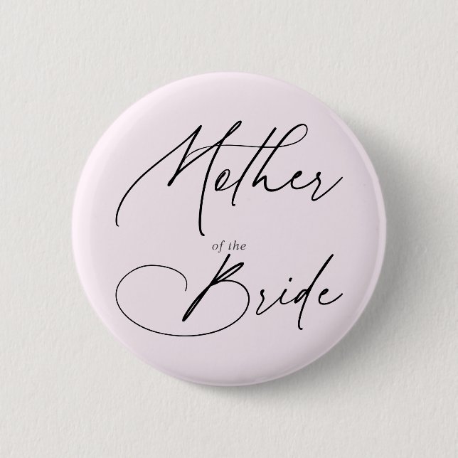 Mother Of The Bride Chic Script Button (Front)